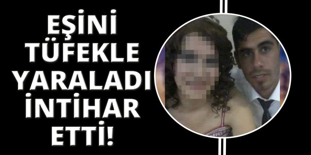 İzmir'de eşini tüfekle yaralayıp intihar etti