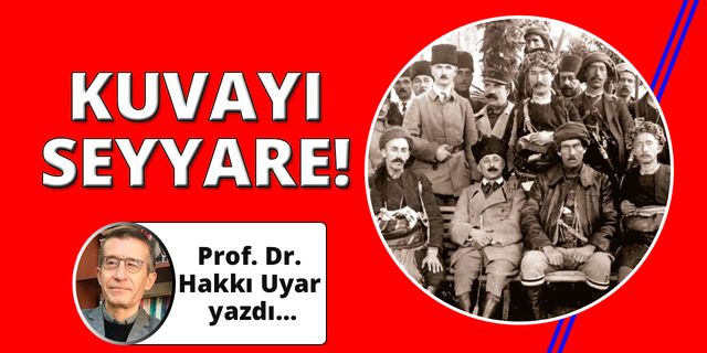 Kuvayı Seyyare’den Wagner’e: Ethem’den Prigojin’e