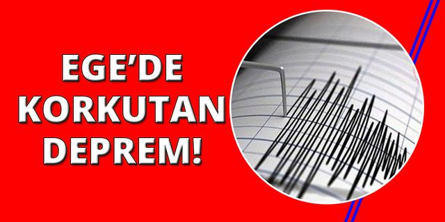 Ege'de deprem! İzmir'den de hissedildi! (04 Eylül 2023)