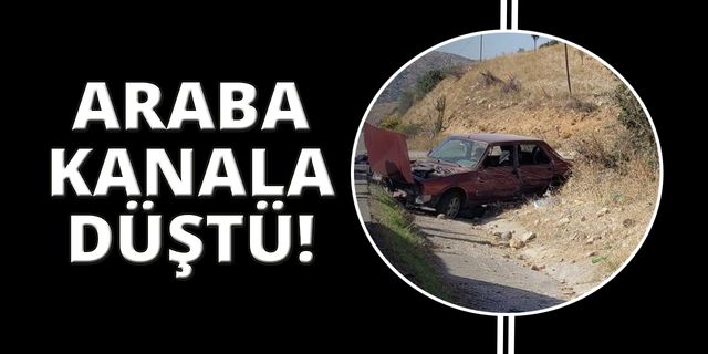 Manisa'da kontrolden çıkan otomobil kanala düştü