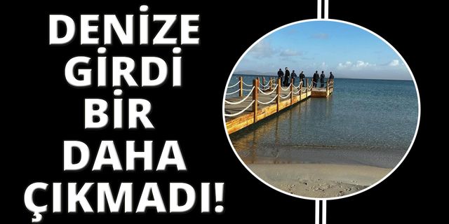  İzmir’de denizde kaybolan şahsı arama çalışmaları sürüyor