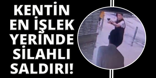 İzmir'de kalabalığın ortasında silahlı saldırı