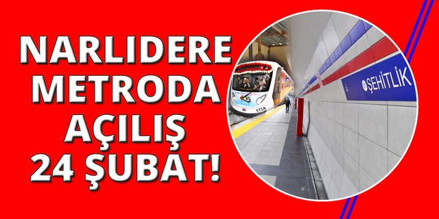 Narlıdere Metro hattından ilk sefer 24 Şubat'ta!
