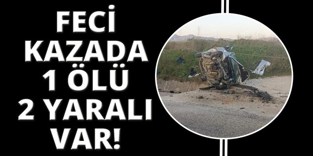 Muğla'da trafik kazası: 1 ölü, 2 yaralı