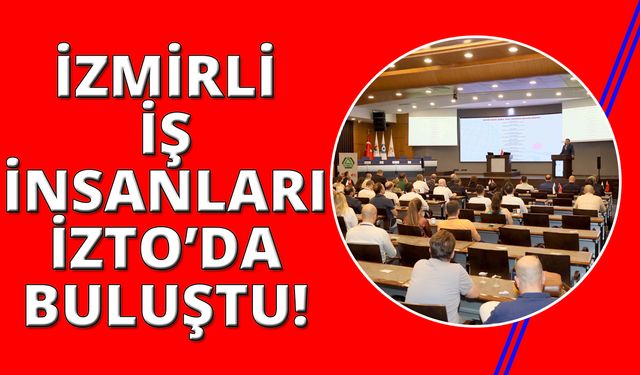 GGYD 5. İzmirli İş İnsanları Buluşması yapıldı