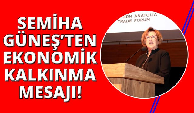 BASİFED Başkanı Güneş, Batı Anadolu Ticaret Forumu’nda konuştu