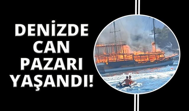 Denizde can pazarı: Gezi teknesi bir anda alev topuna döndü