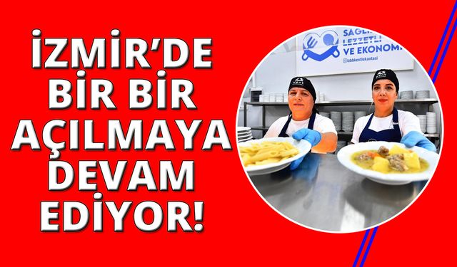 İzmir'de Kent Lokantası yeni şubeyi açtı