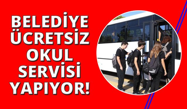 İzmir'de belediyeden ücretsiz okul servisi hizmeti