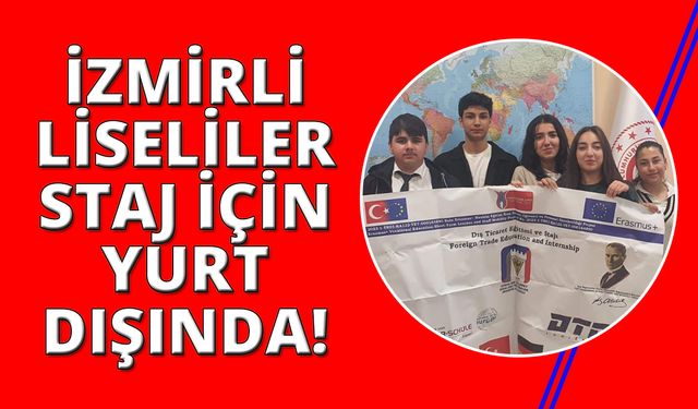 Dış ticaretli liseliler staj için Macaristan'da