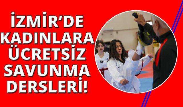 İzmir'de kadınlara ücretsiz temel savunma dersleri