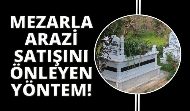 Bu yöntemle arazilerini korumaya çalışıyorlar