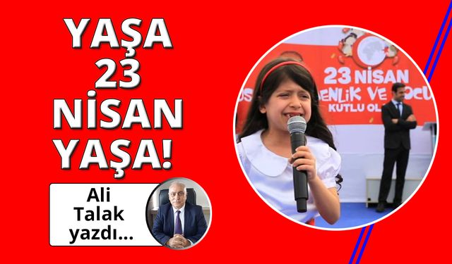 Dünya hep çocukların olsun!