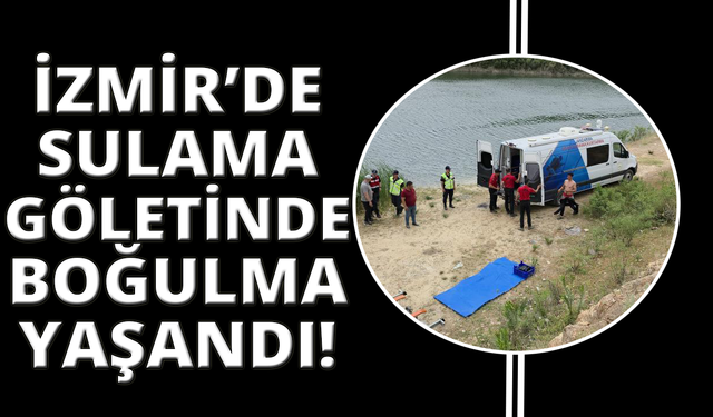 72 yaşındaki adam sulama göletinde boğuldu