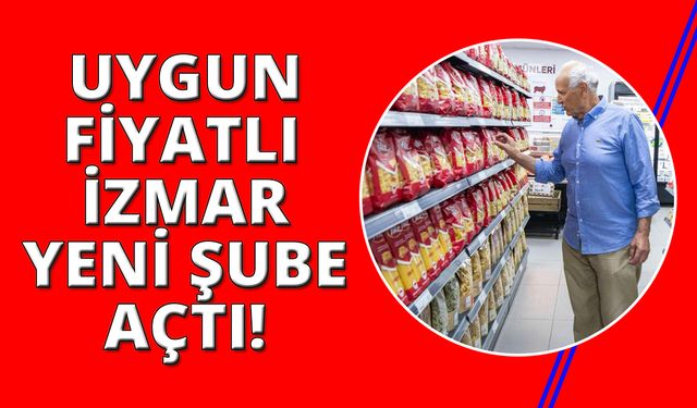 İZMAR'ın üçüncü şubesi açtı