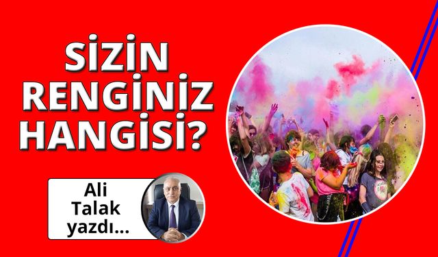 Renkler hayatımızı belirler!