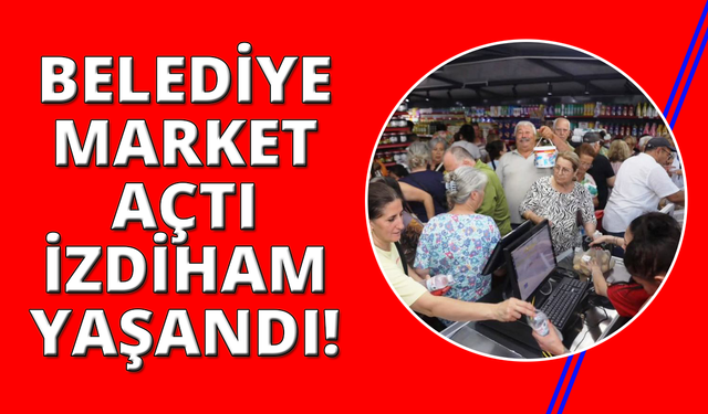 İzmir'de belediye market açtı ürünler kapanın elinde kaldı