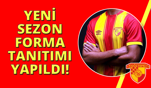 Göztepe, yeni sezon formalarını tanıttı