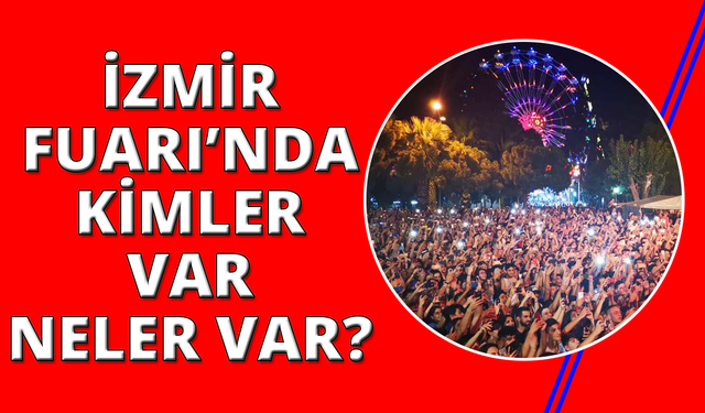 İzmir Fuarı 94'üncü kez kapılarını açıyor