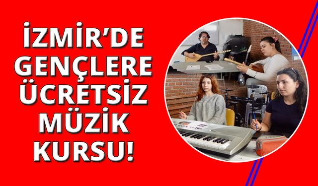 Genç İzmir'in ücretsiz müzik kursları için başvurular sürüyor