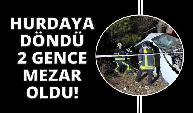 İki gence mezar olan araç hurdaya döndü