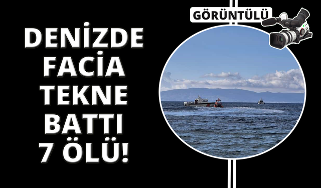 Bodrum'da düzensiz göçmenleri taşıyan tekne battı: 7 ölü