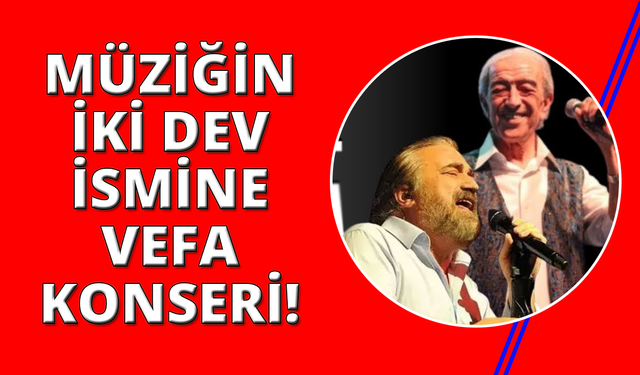 Edip Akbayram ve Volkan Konak İzmir'de anılıyor