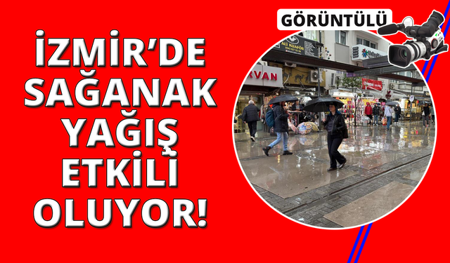 İzmir'de en fazla yağış Karaburun'da ölçüldü