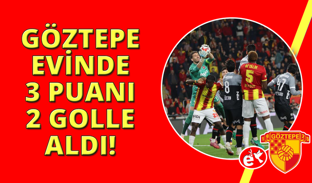 Trendyol Süper Lig: Göztepe: 2 - Fatih Karagümrük: 1
