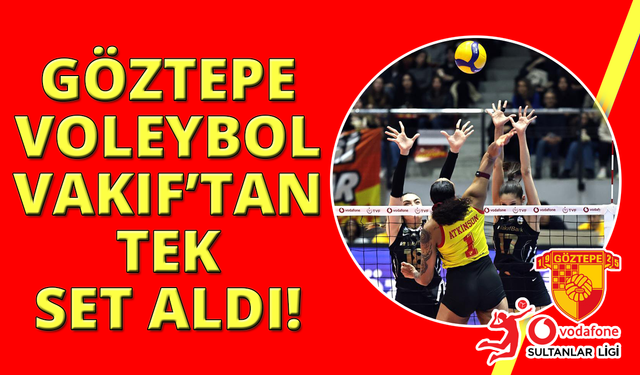 Sultanlar Ligi: Göztepe Voleybol: 1- V. Bank: 3