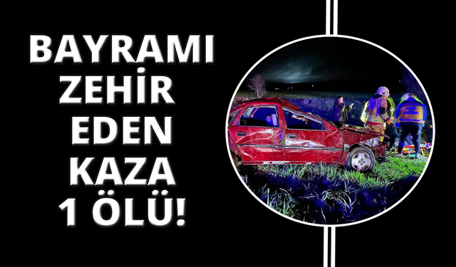 Manisa'da bayram arifesinde feci kaza: 1 ölü, 1’i ağır 3 yaralı