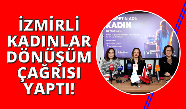 İzmir'de Kadınlar 'Cesaretle' Yola Çıkıyor