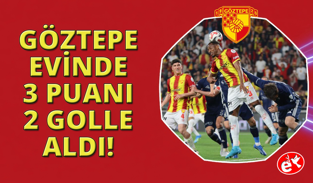 Trendyol Süper Lig: Göztepe: 2 - Antalyaspor: 0