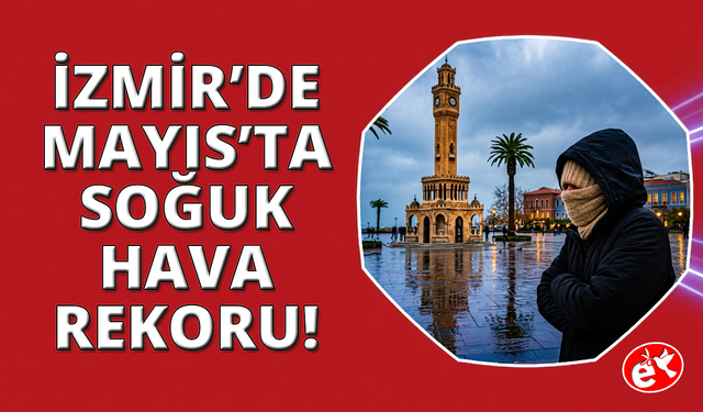 İzmir'de 82 yıllık soğuk hava rekoru kırıldı