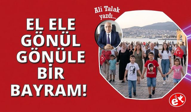 El Ele, Gönül Gönüle Bir Bayram Coşkusu