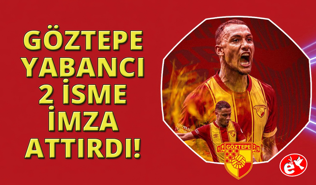 Göztepe, transfer dönemine hızlı başladı