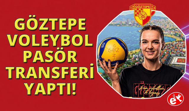 Göztepe Voleybol’dan pasör takviyesi