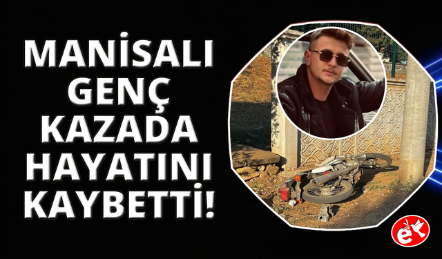Askerden yeni dönen genç motosiklet kazasında hayatını kaybetti