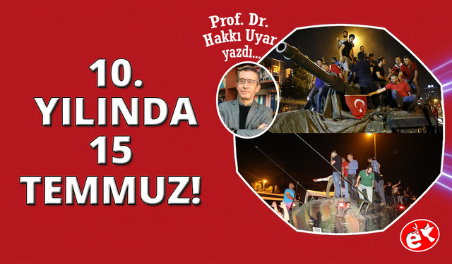 10. Yılında 15 Temmuz