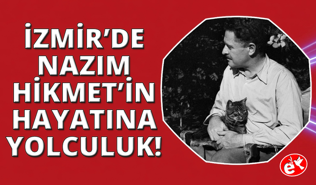 Nazım Hikmet’in hayatına çok katmanlı bir yolculuk