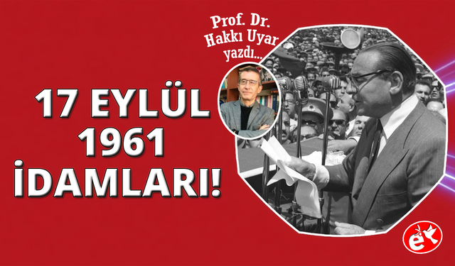 Menderes’lerin idamı ve idamları önleme çabaları