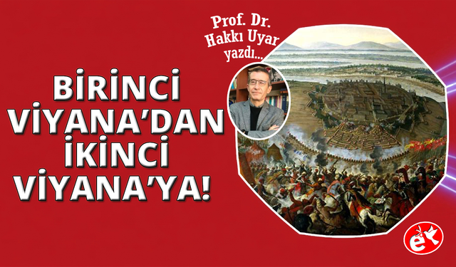 Birinci Viyana’dan İkinci Viyana’ya…