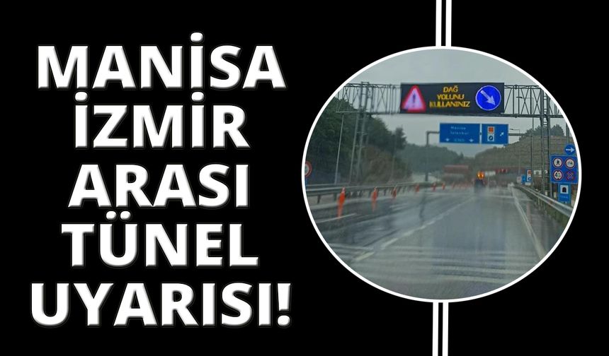 Sabuncubeli Tünellerini kullananlar için önemli uyarı