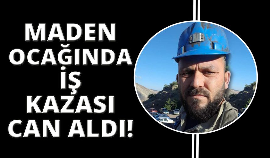  Manisa'da maden ocağında iş kazası: 1 ölü