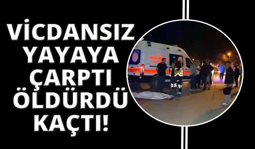 Muğla'da otomobil yayaya çarpıp kaçtı: 1 ölü