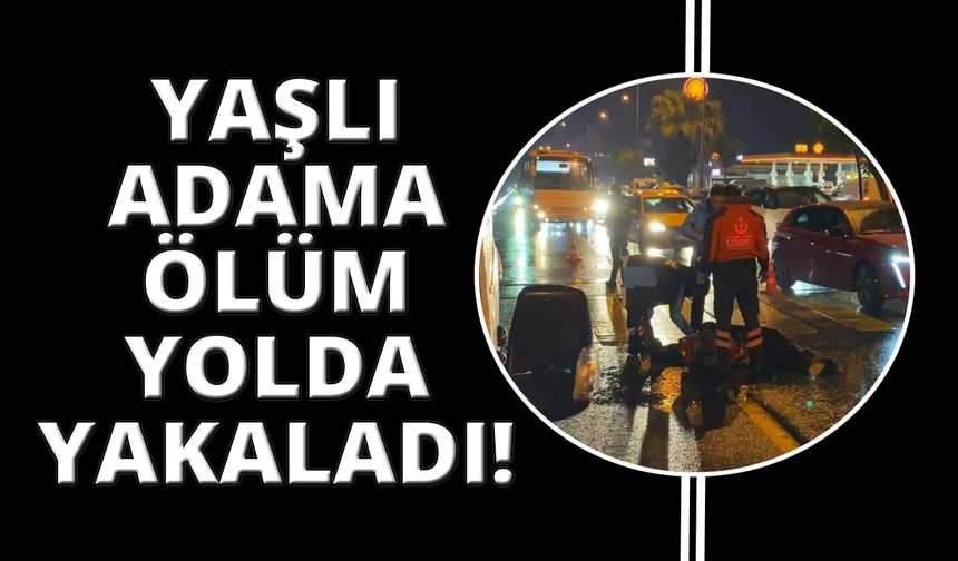 Yolun karşısına geçen yaya otomobil çarptı: 1 ölü