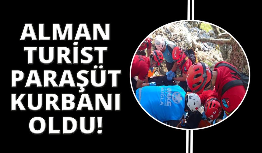 Fethiye'de Alman turist, yamaç paraşütü kazasında hayatını kaybetti