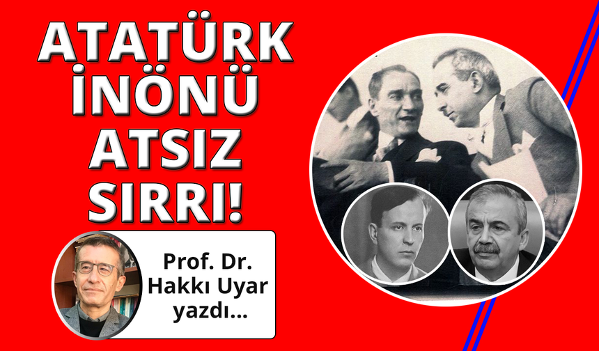 Atatürk, İnönü, Atsız ve Sırrı
