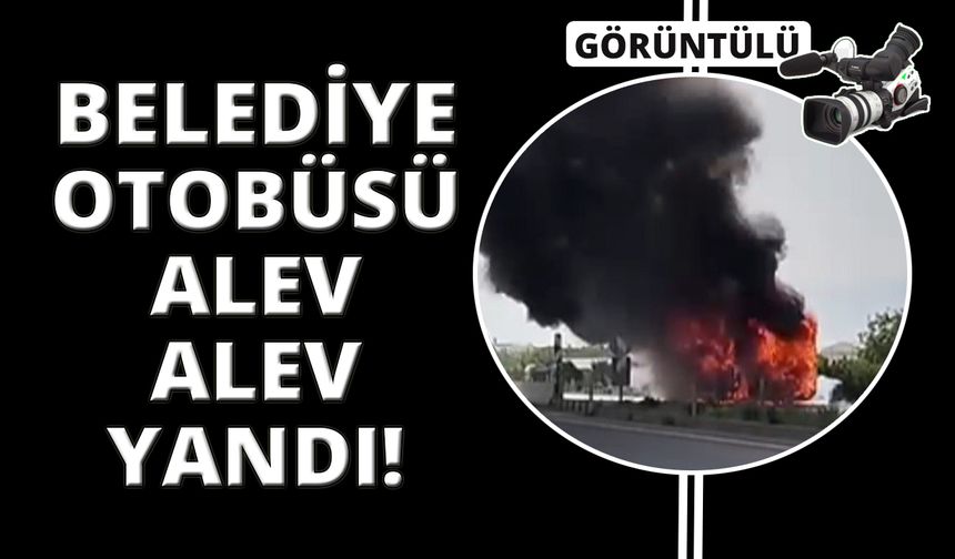 İzmir'de belediye otobüsü yangını