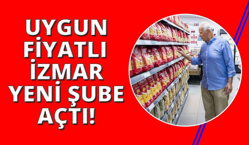 İZMAR'ın üçüncü şubesi açtı